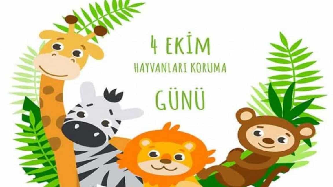 4 EKİM HAYVANLARI KORUMA GÜNÜ ETKİNLİĞİMİZ